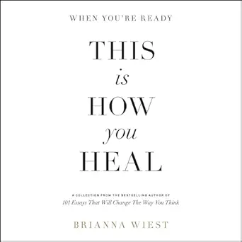 This Is How You Heal