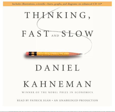 Thinking, Fast and Slow