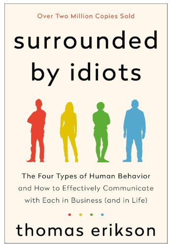 Surrounded by Idiots