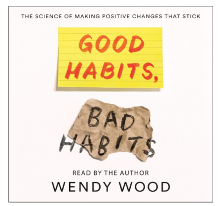 Good Habits, Bad Habits