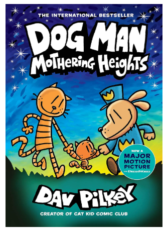Dog Man: Mothering Heights